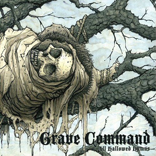 Grave Command/All Hallowed Hymns (Compilatio