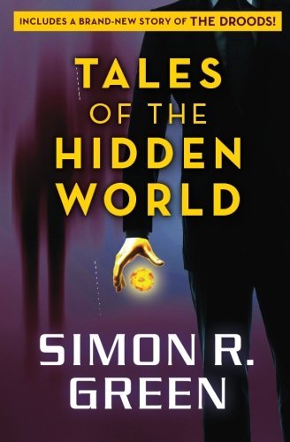 Simon R. Green/Tales of the Hidden World@ Stories