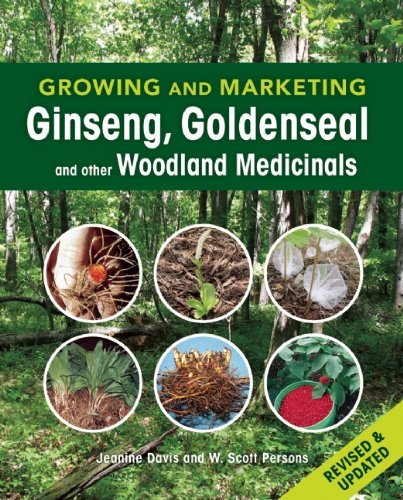 Jeanine Davis Growing And Marketing Ginseng Goldenseal And Othe 2nd Edition 0002 Edition;revised And Upd 