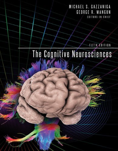Michael S. Gazzaniga The Cognitive Neurosciences Fifth Edition 0005 Edition; 