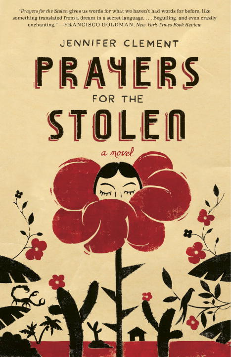 Jennifer Clement/Prayers for the Stolen