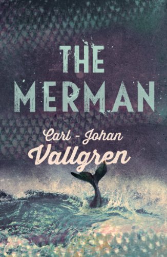 Carl-Johan Vallgren/The Merman