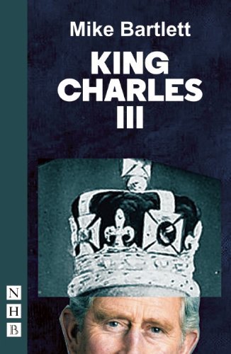 Mike Bartlett/King Charles III