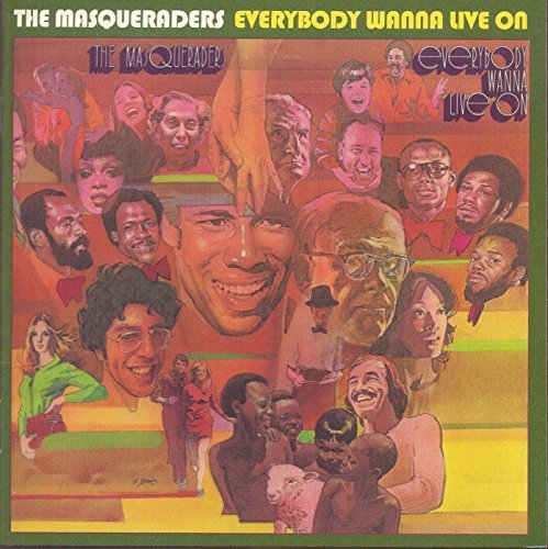 Masqueraders/Everybody Wanna Live On@Import-Gbr