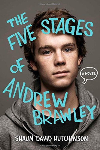 Shaun David Hutchinson/The Five Stages of Andrew Brawley