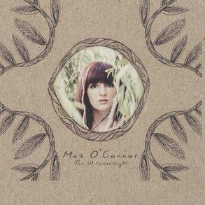 Maz O'Connor/This Willowed Light@Import-Gbr