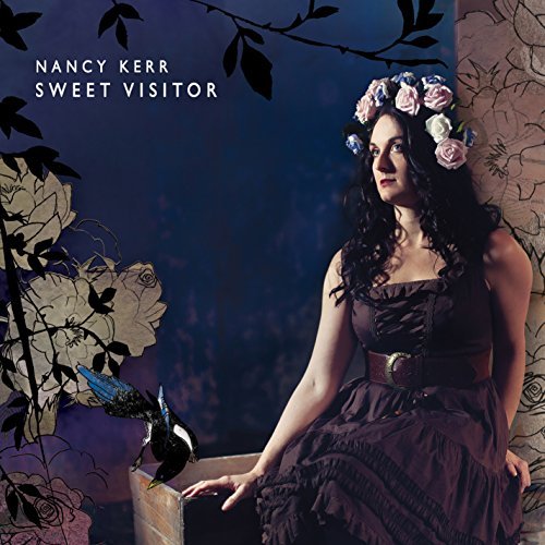Nancy Kerr/Sweet Visitor