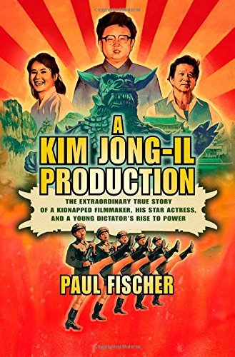 Paul Fischer/A Kim Jong-il Production@The Extraordinary True Story of a Kidnapped Filmm