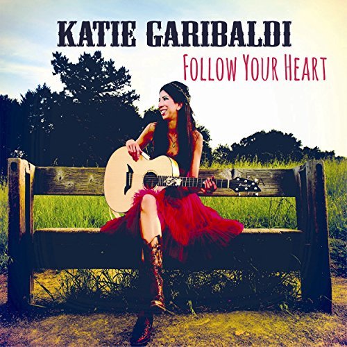 Katie Garibaldi/Follow Your Heart