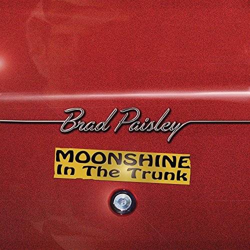 Brad Paisley/Moonshine In The Trunk