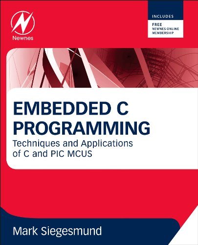 Mark Siegesmund Embedded C Programming Techniques And Applications Of C And Pic Mcus 