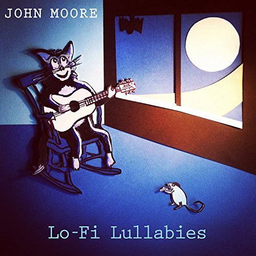 John Moore/Lo-Fi Lullabies