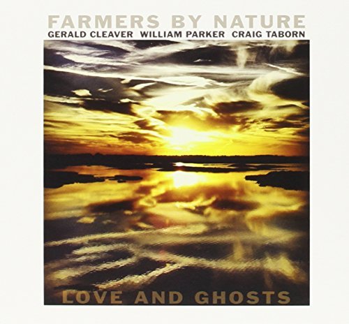 Farmers By Nature/Love & Ghosts