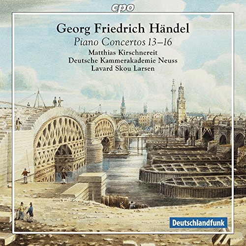 Handel / Kirschnereit / Neuss/Pno Cons 13-16