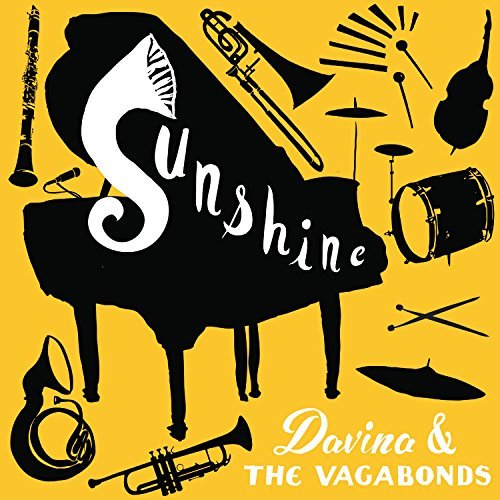 Davina & Vagabonds/Sunshine