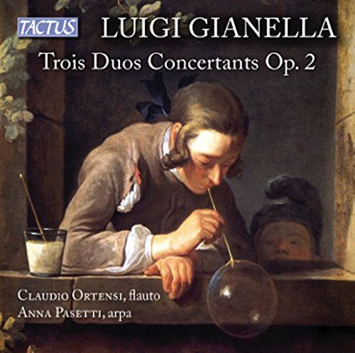 Gianella/Pasetti/Ortensi/Trois Duos Concertants 2