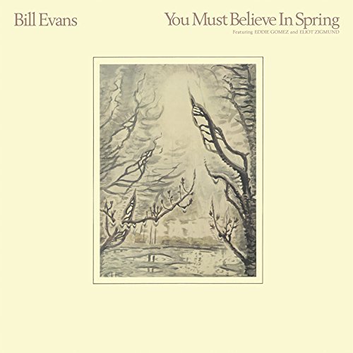 Bill Evans/You Must Believe In Spring@Import-Eu