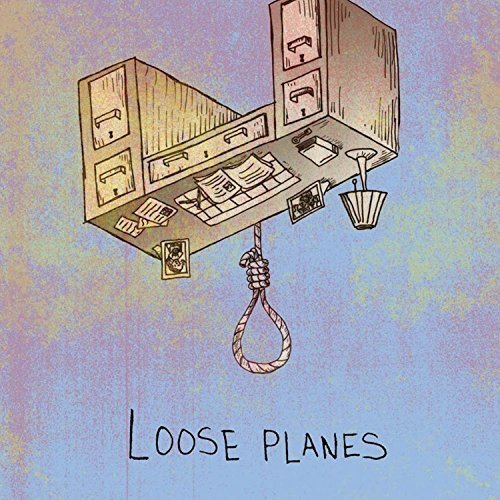 Loose Planes/Loose Planes