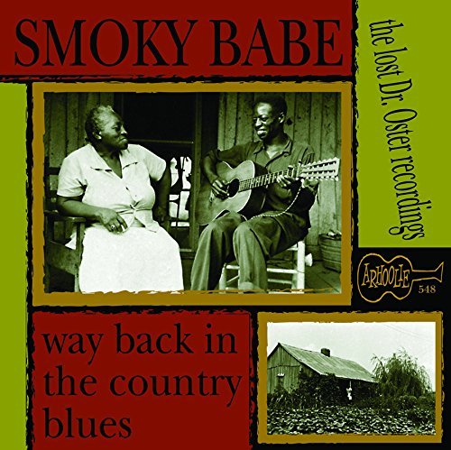 Smoky Babe/Way Back In The Country Blues