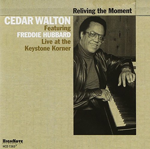 Cedar Walton/Reliving The Moment