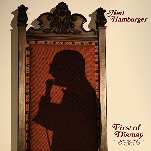 Neil Hamburger/First Of Dismay