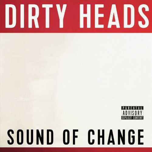 Album Art for Sound of Change by Dirty Heads