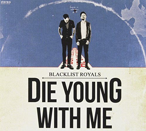 Blacklist Royals/Die Young With Me@Explicit
