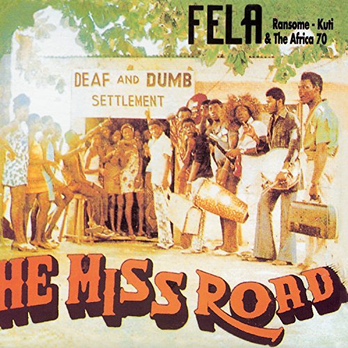 Fela Kuti He Miss Road 