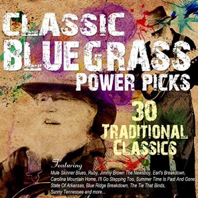 Classic Bluegrass Power Picks/Classic Bluegrass Power Picks