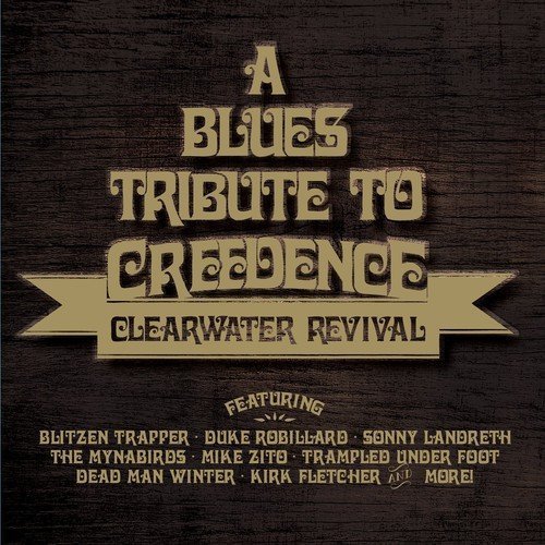 Blues Tribute To Creedence Clearwater Revival/Blues Tribute To Creedence Clearwater Revival