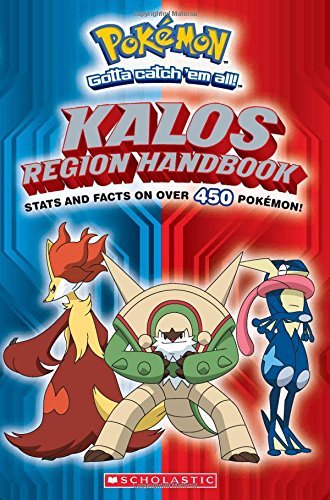 Inc Scholastic/Pokemon: Kalos Region Handbook