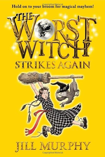 Jill Murphy/The Worst Witch Strikes Again