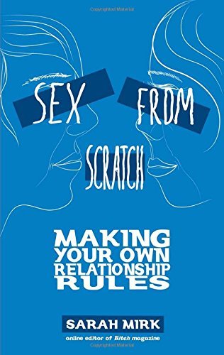 Sarah Mirk/Sex from Scratch