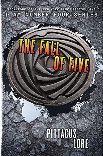 Pittacus Lore/The Fall of Five
