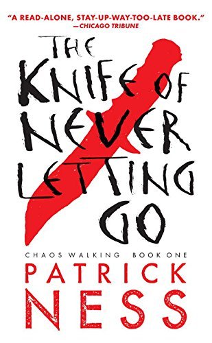 Patrick Ness/The Knife of Never Letting Go@2