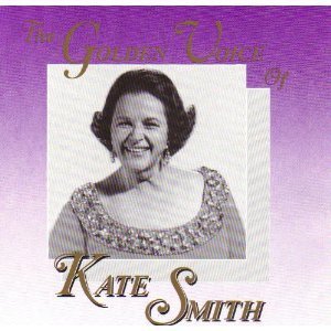 Kate Smith/The Golden Voice Of Kate Smith