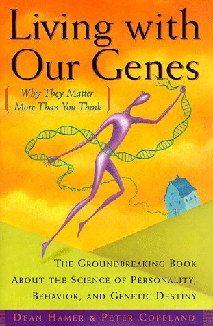 Dean Hamer/Living With Our Genes