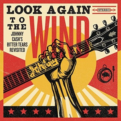 Look Again To The Wind/Johnny Cash's Bitter Tears Revisited