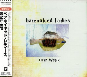 Barenaked Ladies/One Week