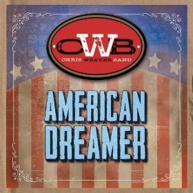 Chris Weaver Band/American Dreamer
