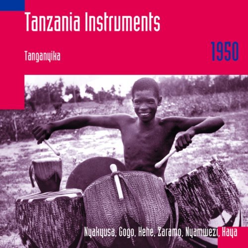 Hugh Tracey/Tanzania Instruments: Tanganyi