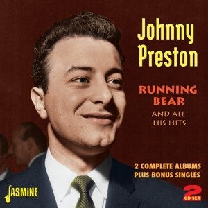 Johnny Preston/Running Bear & All His Hits-2@Import-Gbr@2 Cd