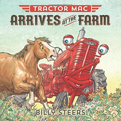 Billy Steers/Tractor Mac Arrives at the Farm