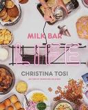 Christina Tosi Milk Bar Life Recipes & Stories A Cookbook 