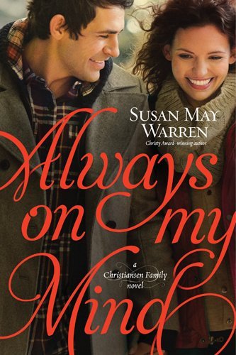 Susan May Warren/Always on My Mind