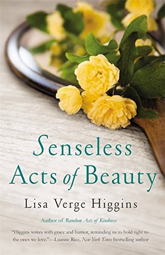 Lisa Verge Higgins/Senseless Acts of Beauty