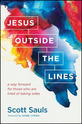 Lyons,Gabe (COR)/ Sauls,Scott (COR)/Jesus Outside the Lines
