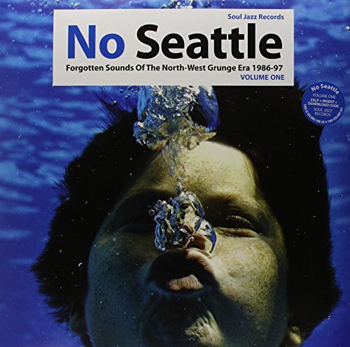 Soul Jazz Records Presents/No Seattle: Forgotten Sounds O
