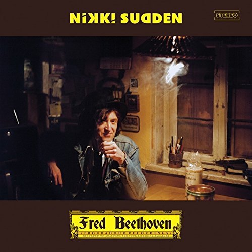 Nikki Sudden/Fred Beethoven