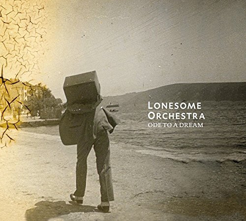 Lonesome Orchestra/Ode To A Dream